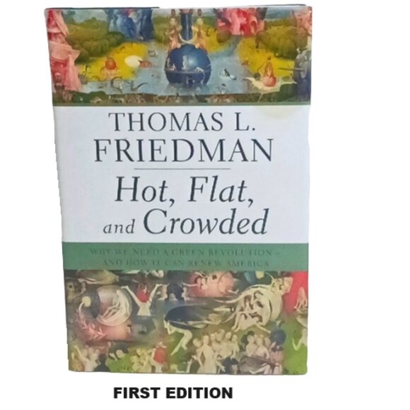 HCBook Hot, Flat and Crowded Thomas L. Friedman Farrar, Straus and Giroux 2008 - Picture 1 of 8